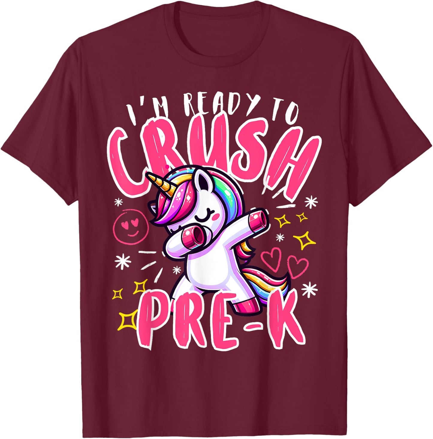 I'm Ready To Crush Pre-K Unicorn First Day of Preschool Kids T-Shirt - T-Shirt | Maroon
