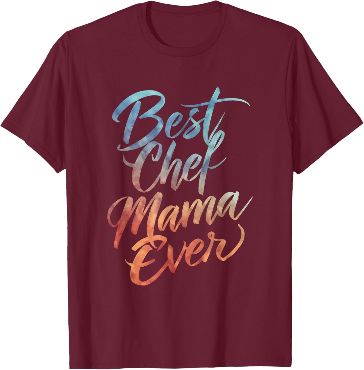 Best Chef Mama Ever - Vintage Chef Cook Lover Mother's Day T-Shirt - T-Shirt | Maroon