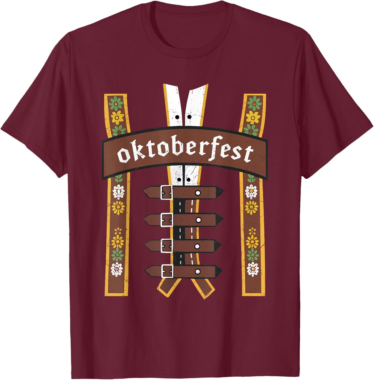 Oktoberfest Bavarian Munich Beer Lederhosen Suspenders T-Shirt - T-Shirt | Maroon