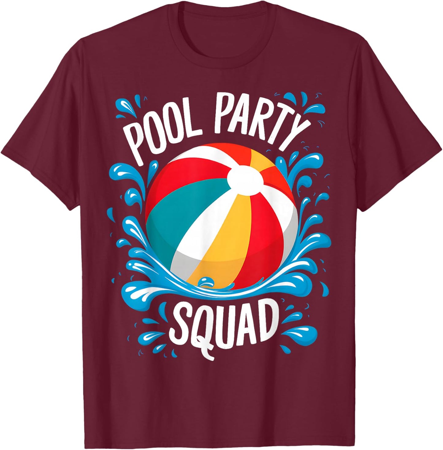 Pool Party Squad T-Shirt - T-Shirt | Maroon