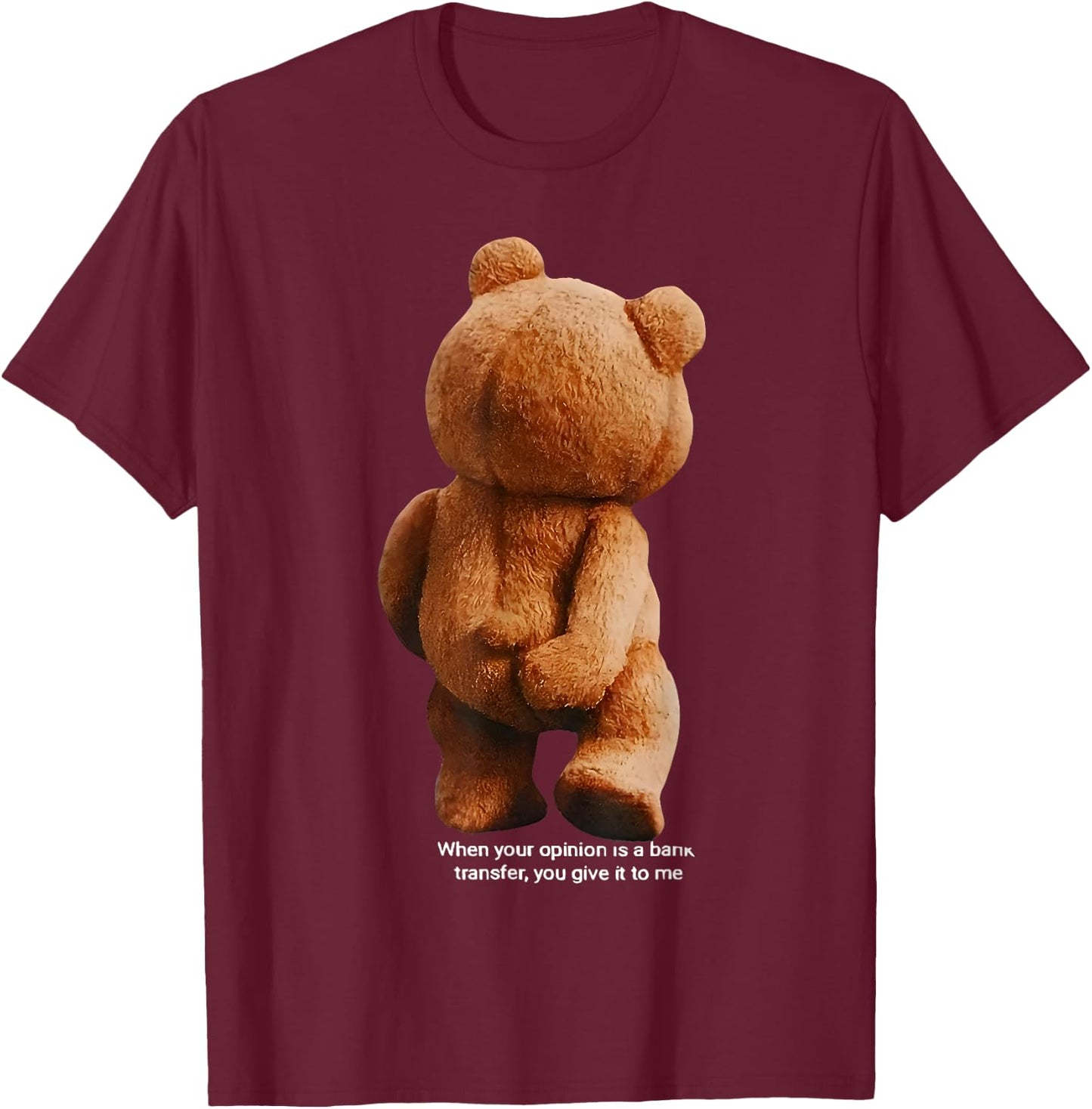 Cute teddy adorable baby bear baby and birthday Teddy Bear T-Shirt - T-Shirt | Maroon