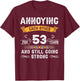 Annoying Each Other For 53 Years 53rd Wedding Anniversary T-Shirt - T-Shirt | Maroon