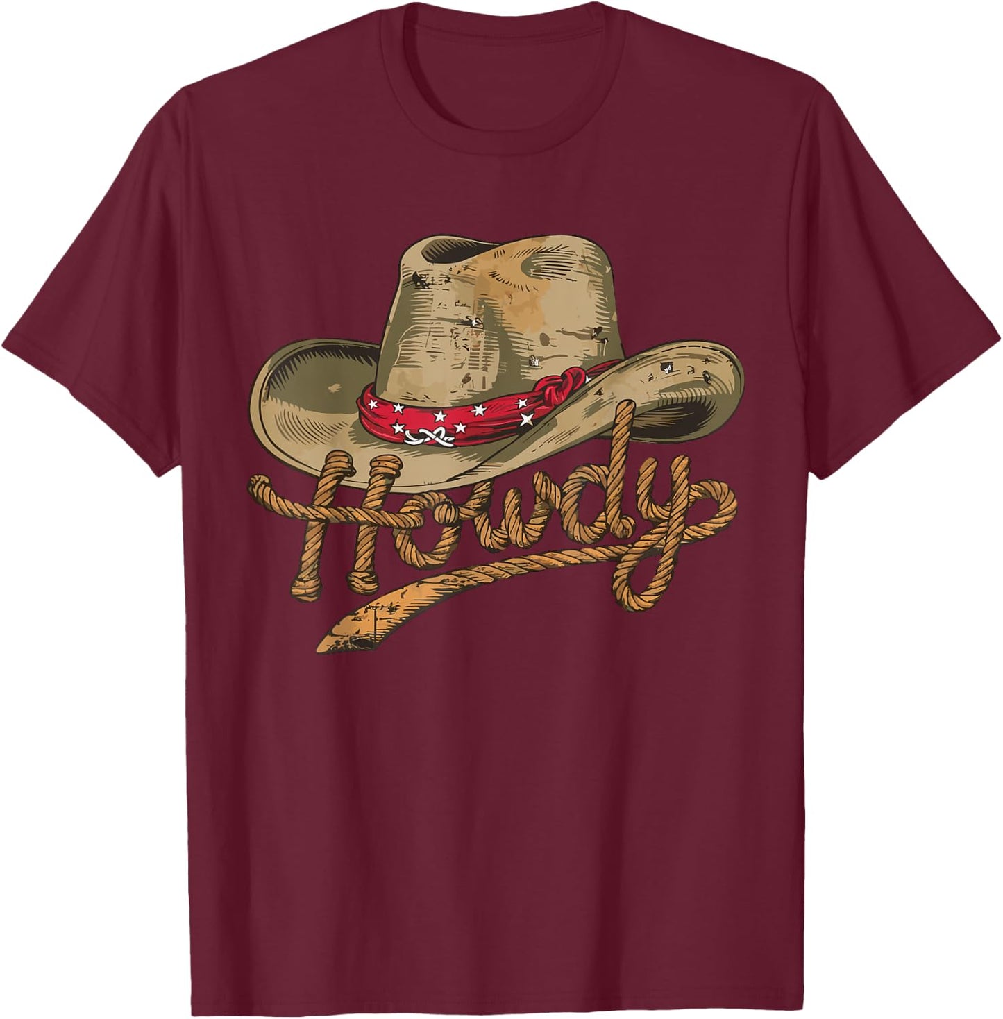 Howdy Cowboy Hat Funny Western Rodeo T-Shirt - T-Shirt | Maroon