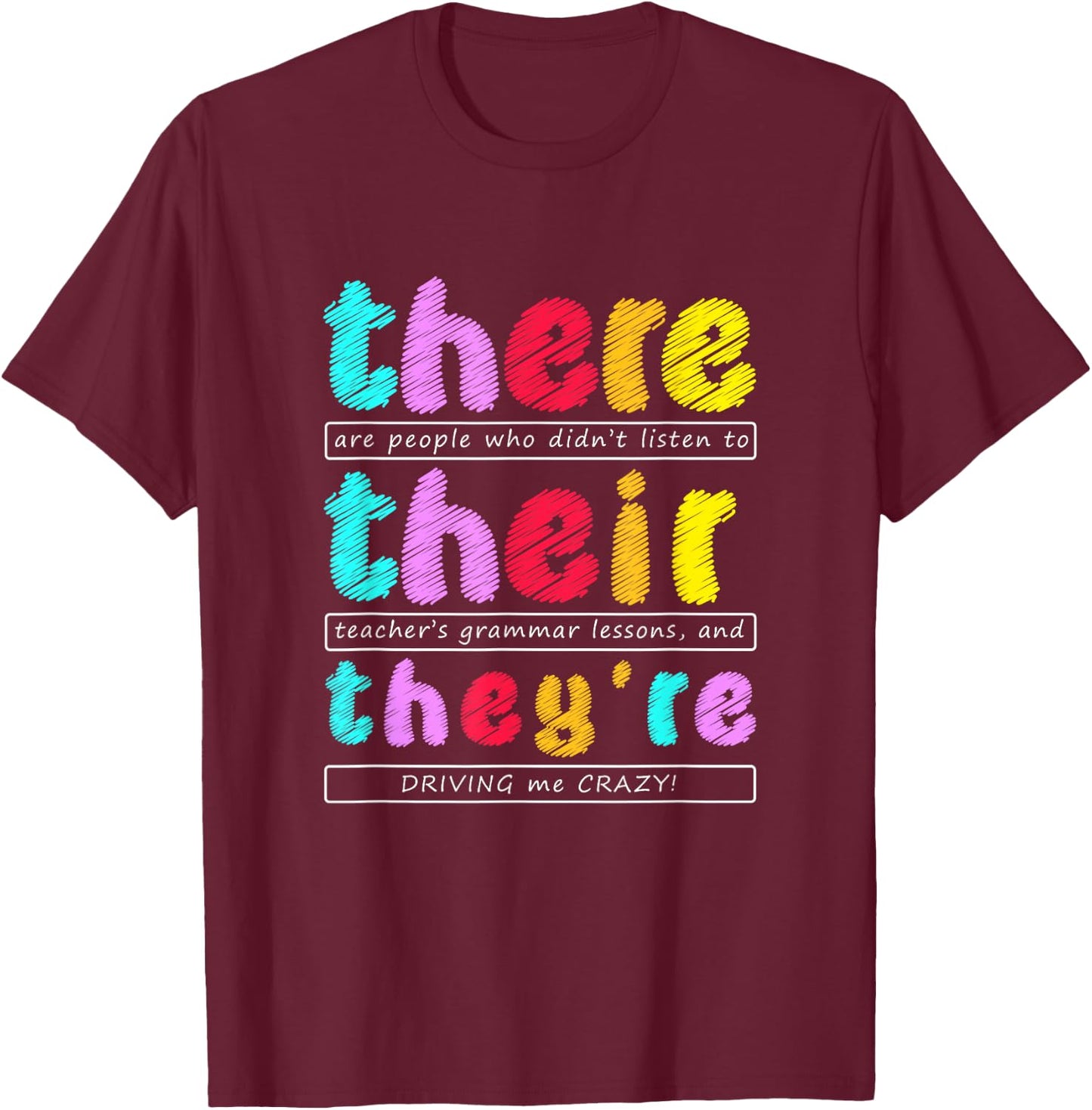 There Their They're Funny Quotes , Small, Black T-Shirt - T-Shirt | Maroon