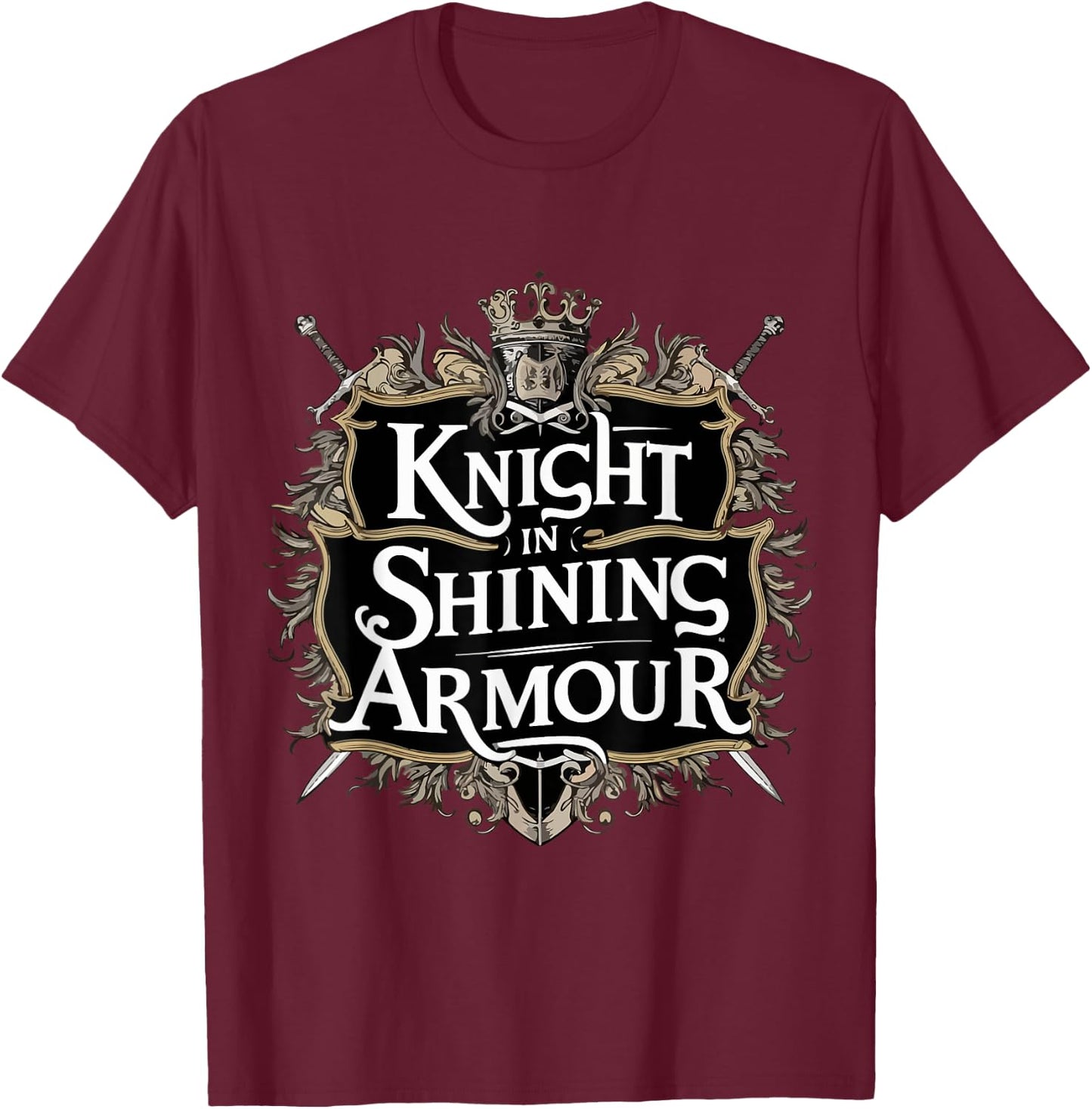 Knight In Shining Armour Renaissance Fair Faire Medieval Men T-Shirt - T-Shirt | Maroon