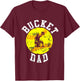 Bucket Dad Softball Dad Baseball Funny Father's Coach T-Shirt - T-Shirt | Maroon