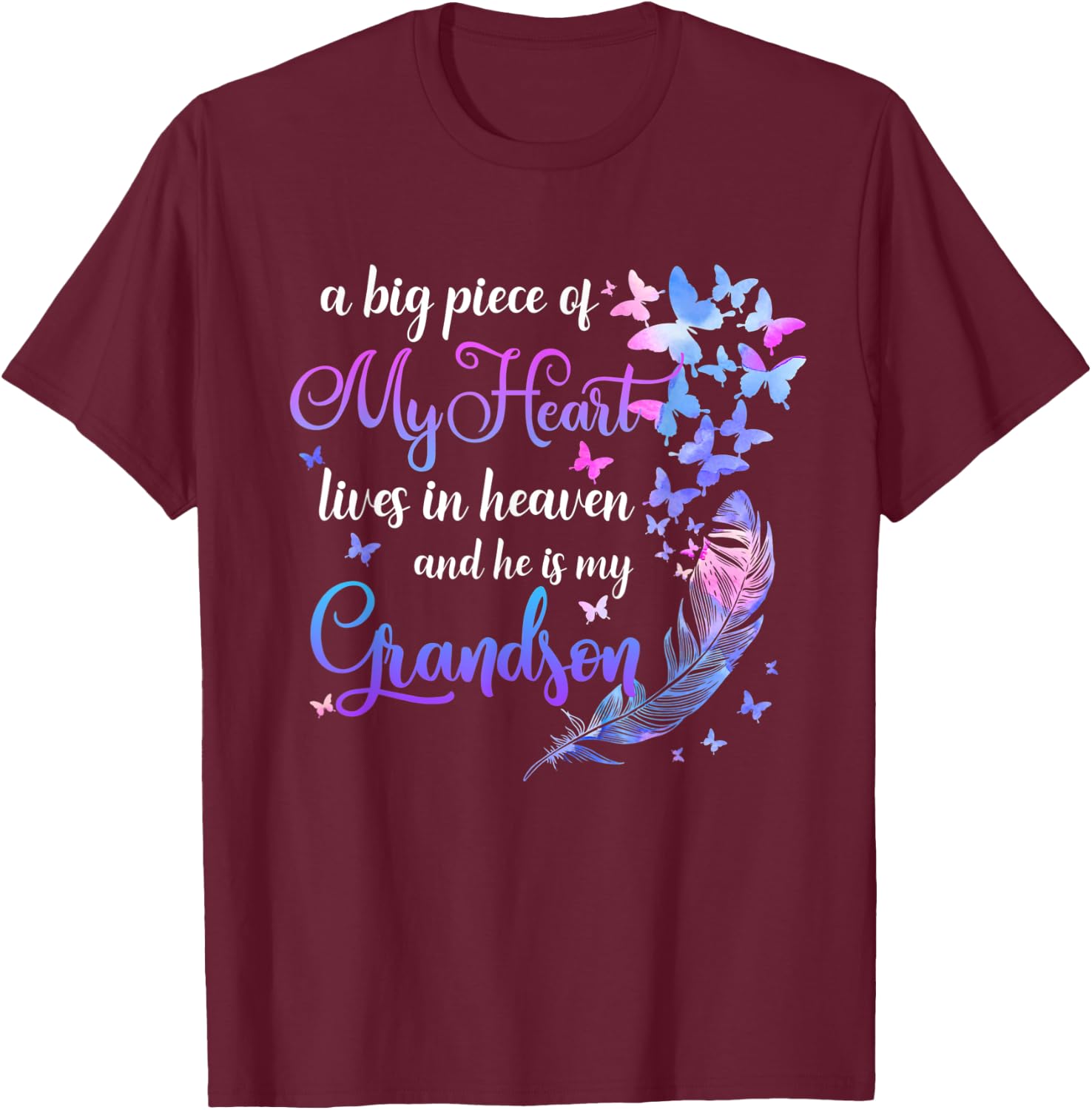My Grandson Lives In Heaven Memorial Quote Grandparents T-Shirt - T-Shirt | Maroon
