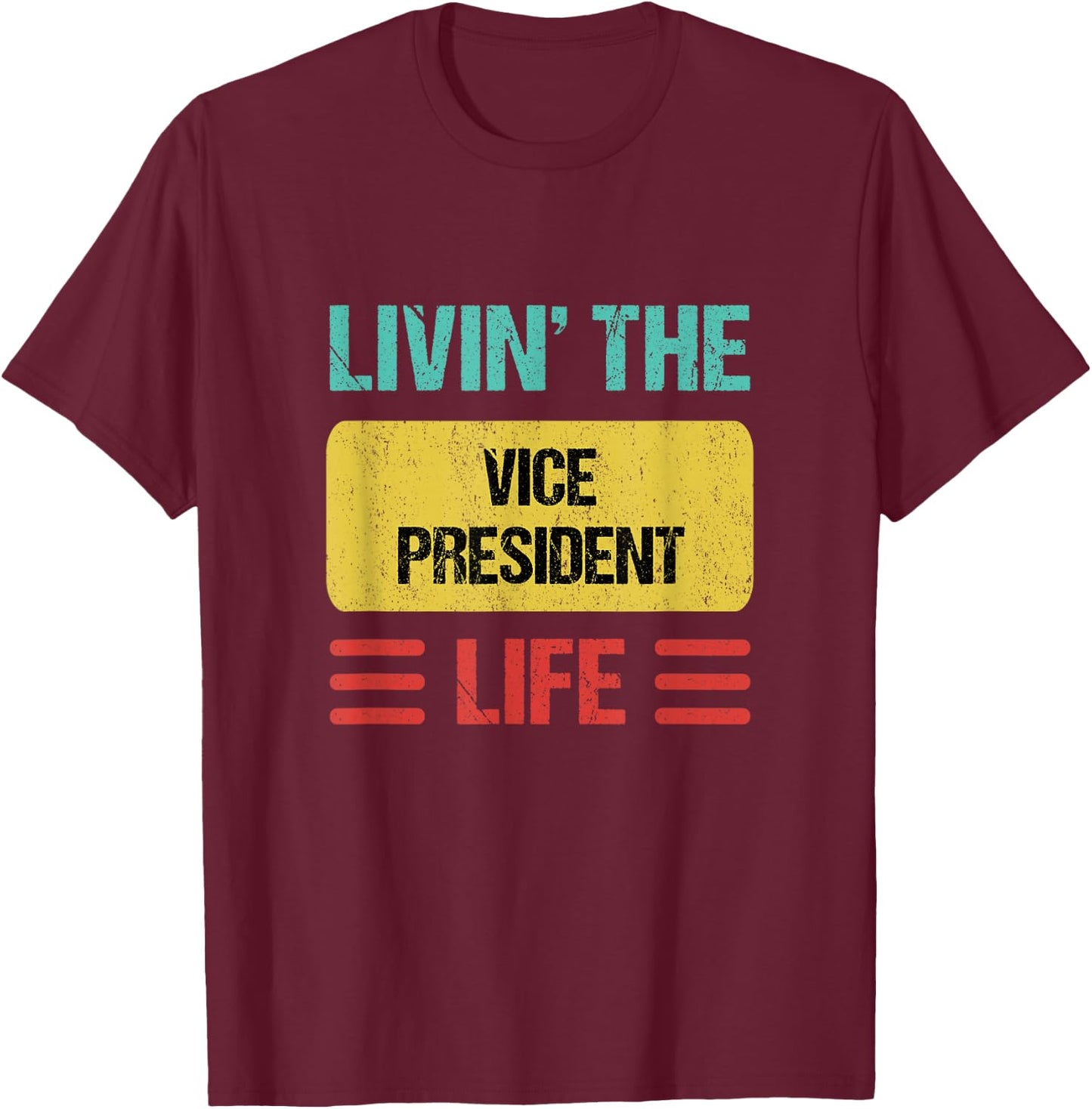 Vice President T-Shirt - T-Shirt | Maroon