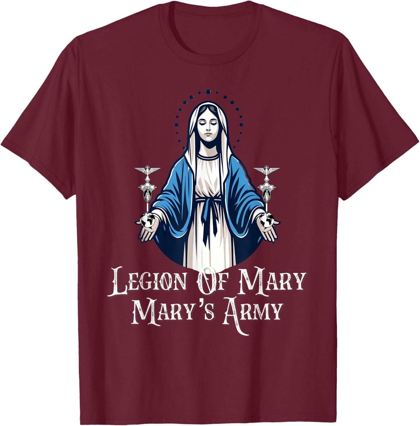 Legion Of Mary Our Lady Catholic T-Shirt - T-Shirt | Maroon