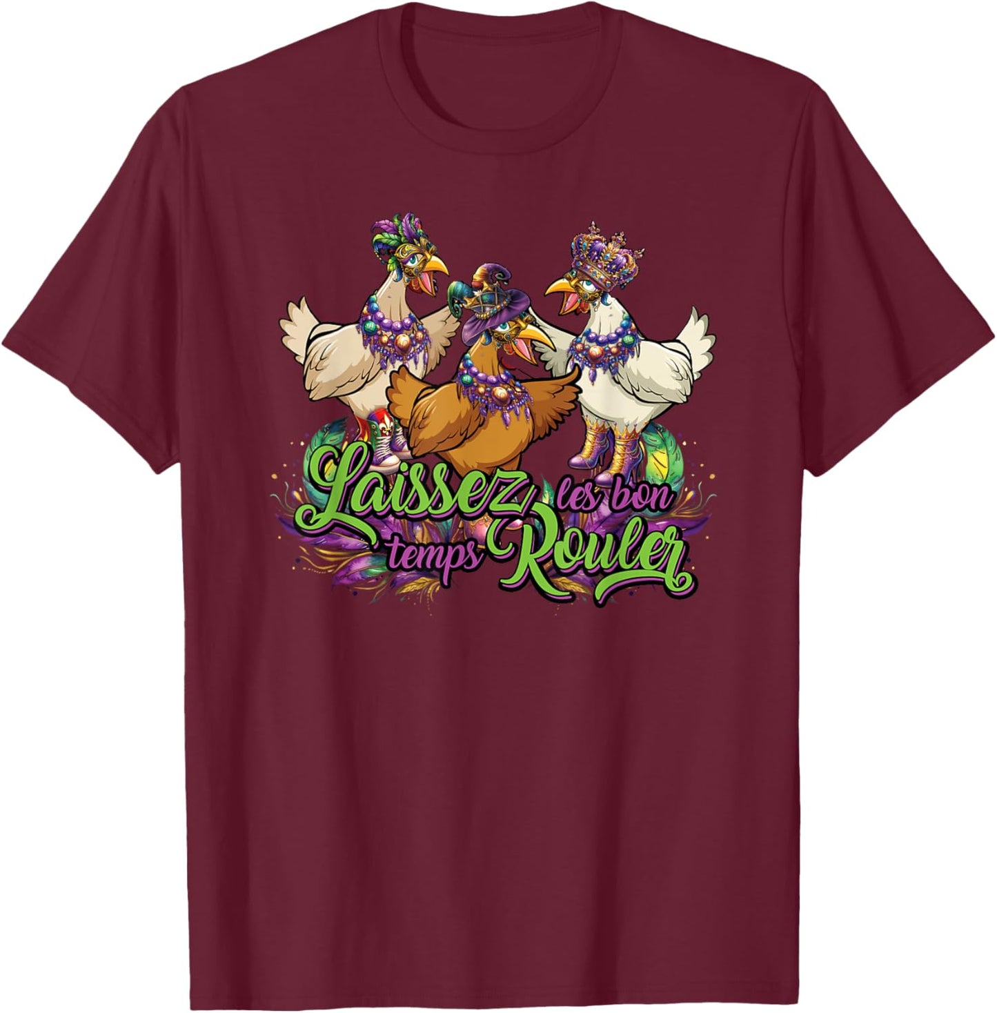 Mardi Gras Chicken Run Chicken Chase Fat Tuesday Carnival T-Shirt - T-Shirt | Maroon