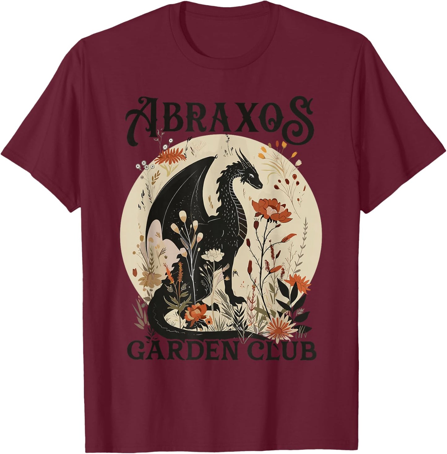 Abraxos Flower Garden Club Book Lover Fantasy Dragon Bookish T-Shirt - T-Shirt | Maroon