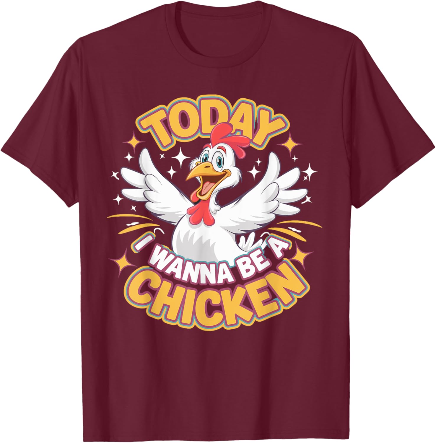 Childrens Today I wanna be a Chicken | Kids Chicken T-Shirt - T-Shirt | Maroon