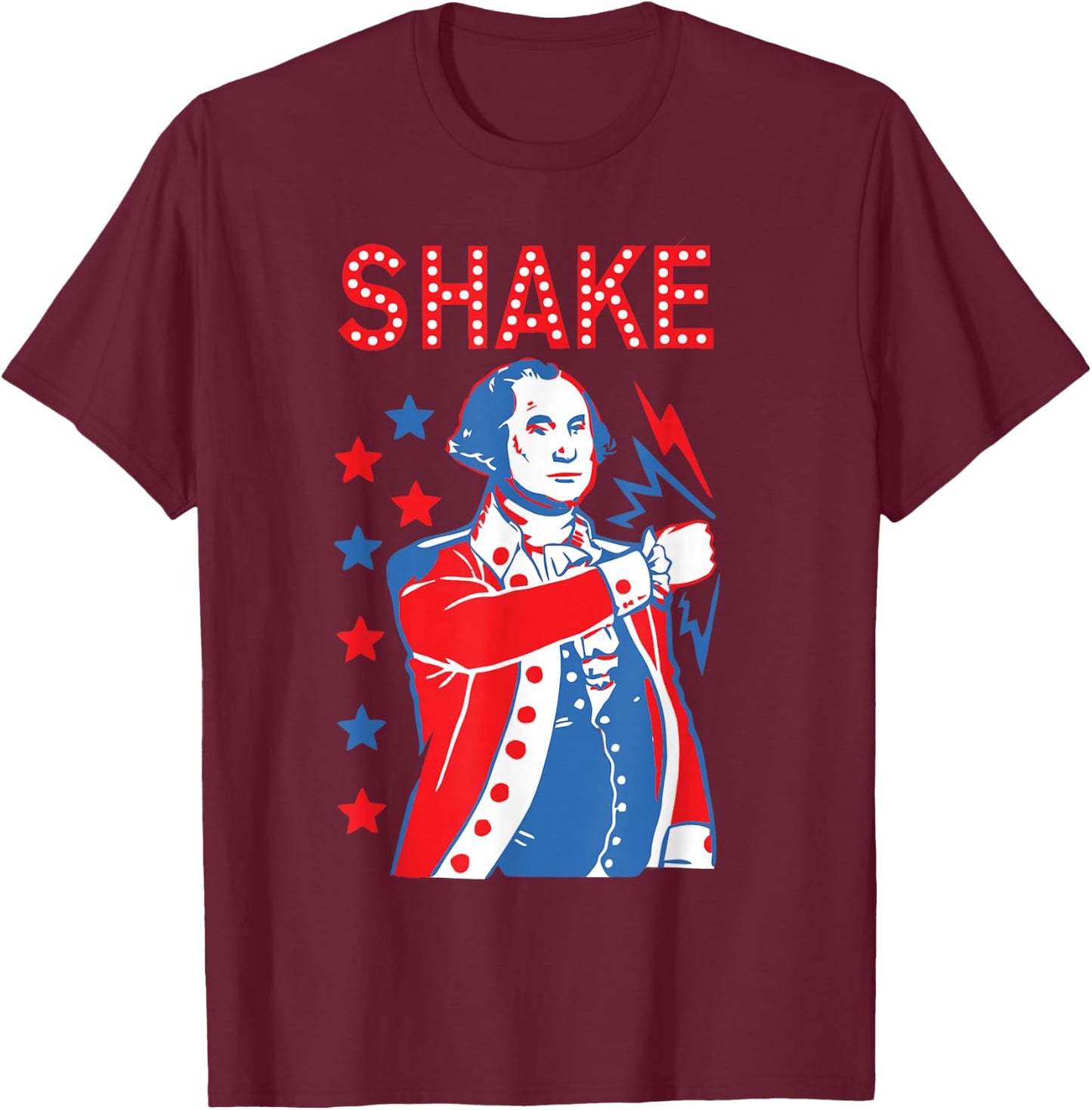 Shake & Bake Drinking American Presidents Happy 4th of July Women Men T-Shirt - T-Shirt | Maroon