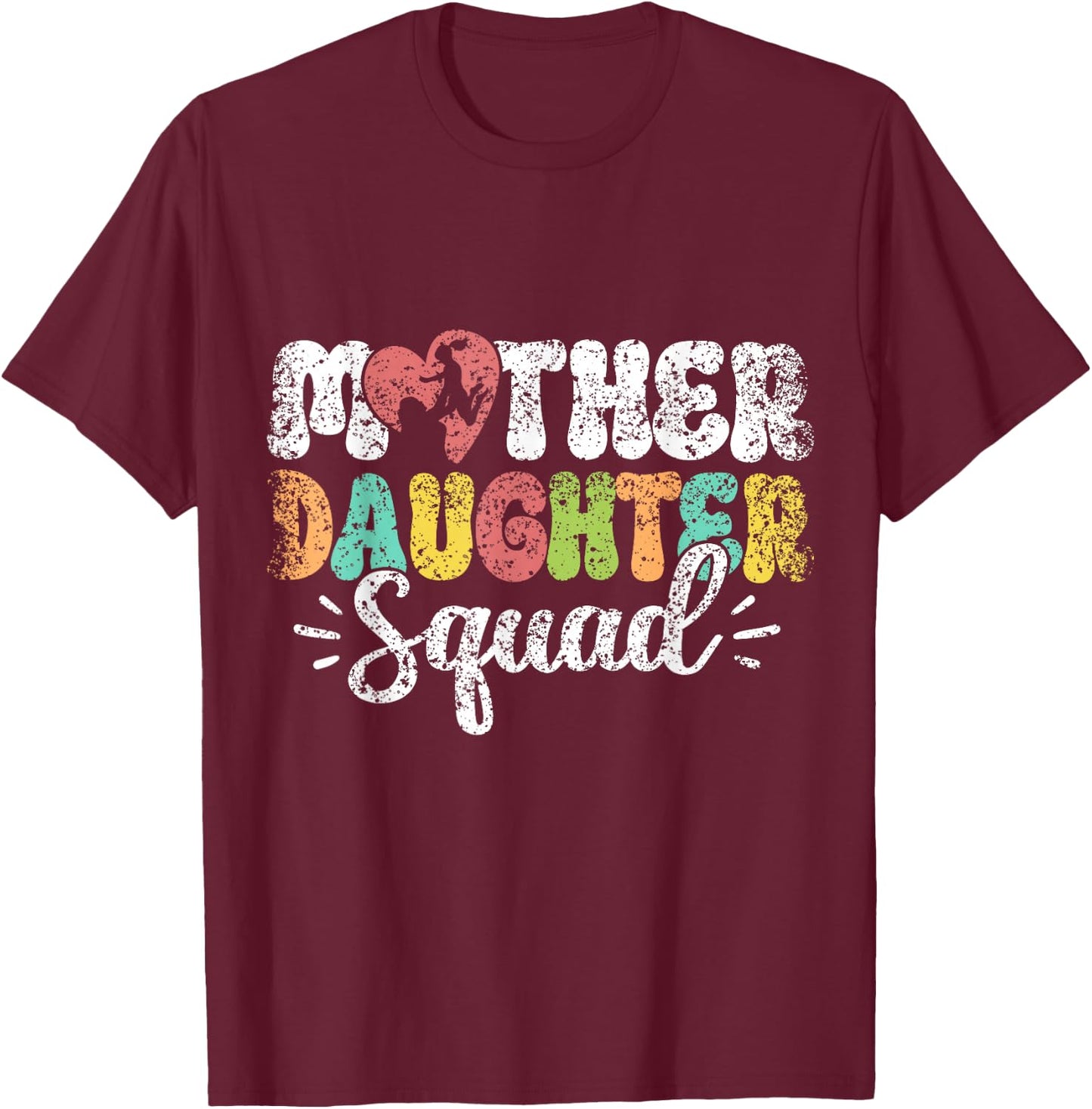 Mother Daughter Squad Matching Mom Mother Daughter Mommy T-Shirt - T-Shirt | Maroon