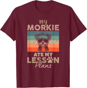 My Morkie Ate My Lesson Plans Funny Teacher Gifts Dog Lover T-Shirt - T-Shirt | Maroon