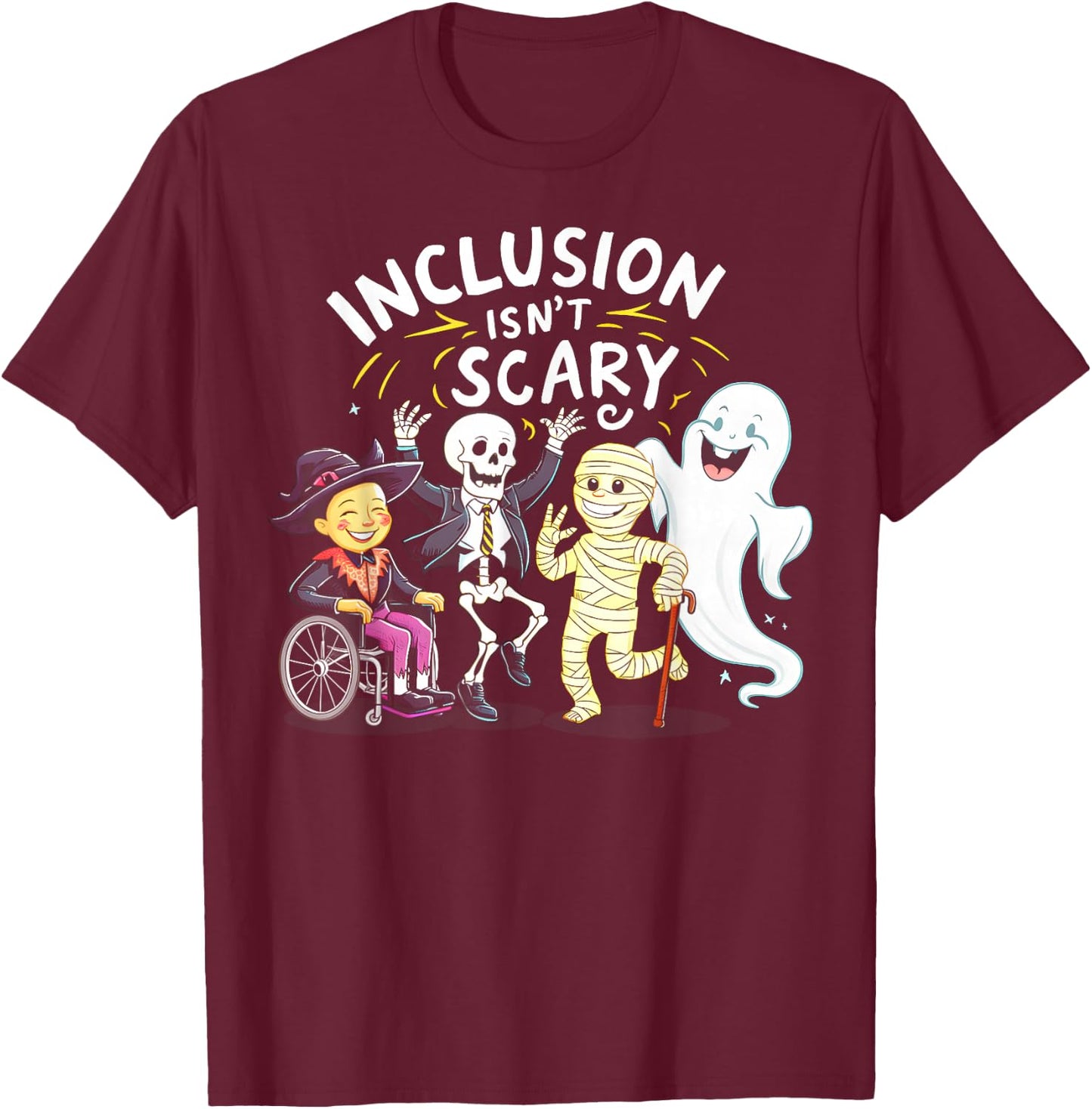 Inclusion Isn't Scary Teacher Skeleton Ghost Cute Halloween T-Shirt - T-Shirt | Maroon