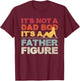 It's Not A Dad Bod It's Father Figure Dad Beer Lover Gift T-Shirt - T-Shirt | Maroon