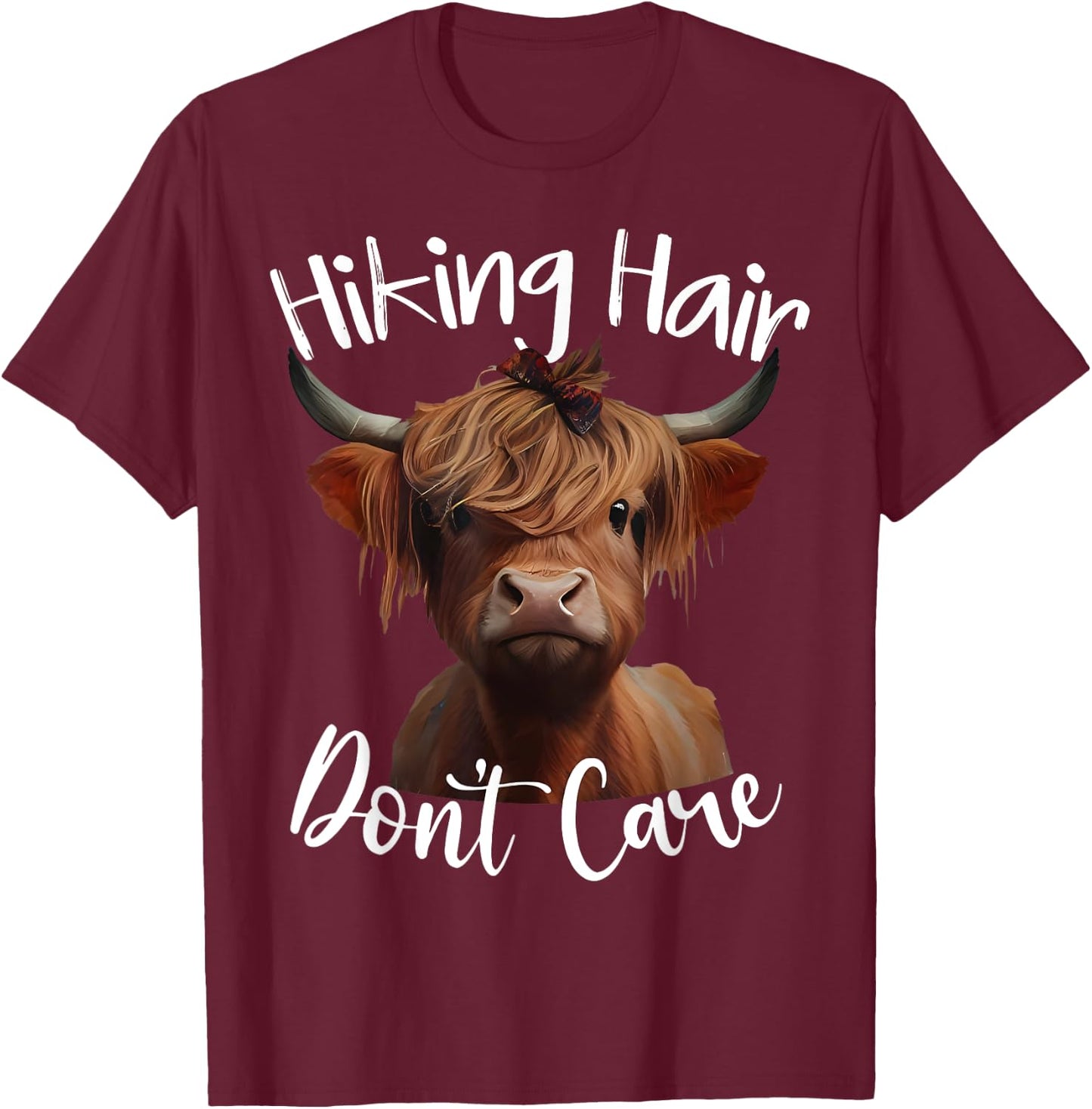 Funny Camping Highland Cow Hiking Hair Don't Care T-Shirt - T-Shirt | Maroon