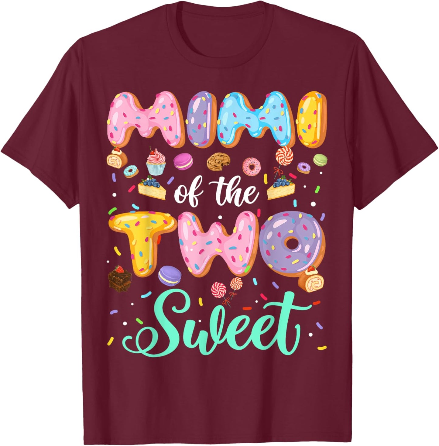 Mimi Of The Two Sweet 2Nd Birthday Girl Donut Lover T-Shirt - T-Shirt | Maroon