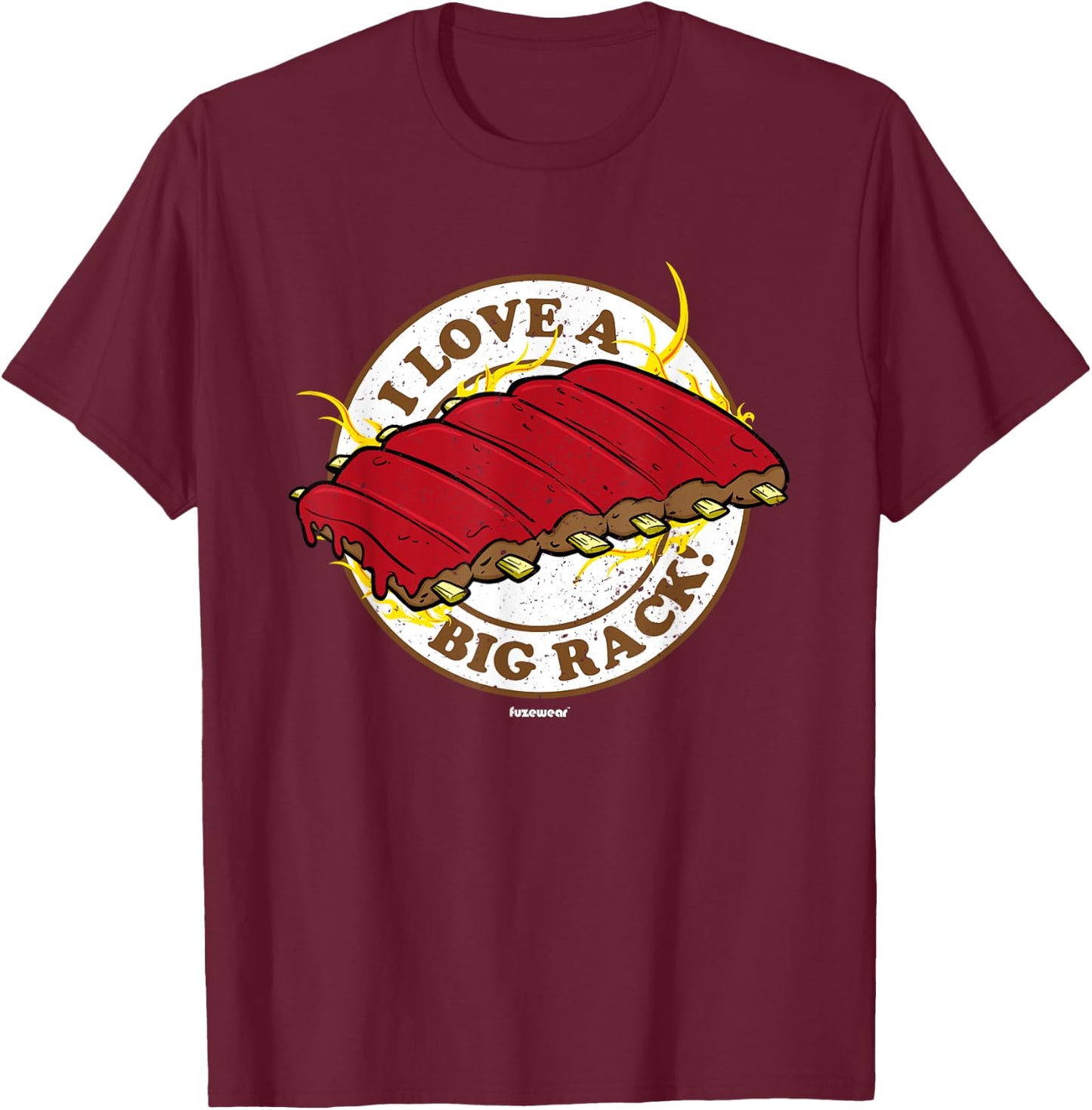 BBQ Ribs I Love a Big Rack T-Shirt - T-Shirt | Maroon
