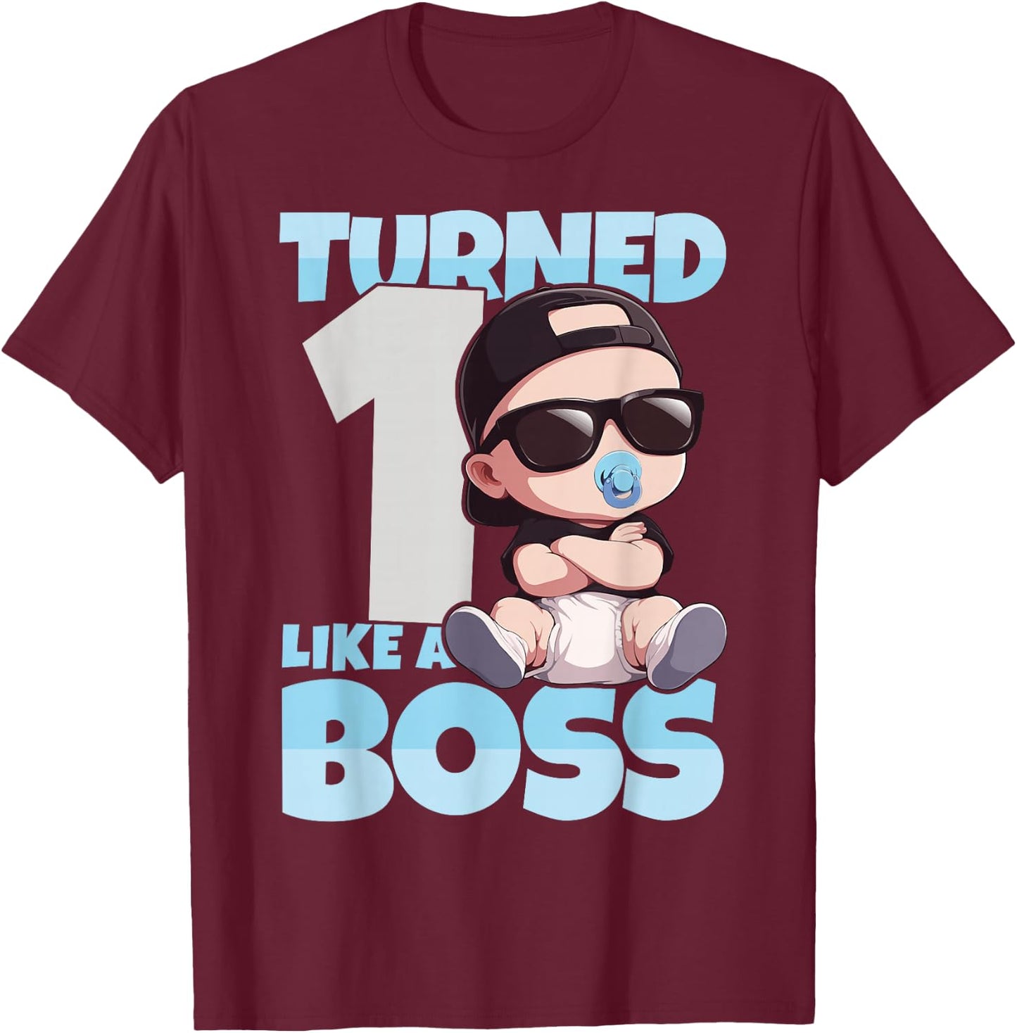 Baby 1st Birthday Boy Girl 1 Year Like a Boss Kids T-Shirt - T-Shirt | Maroon