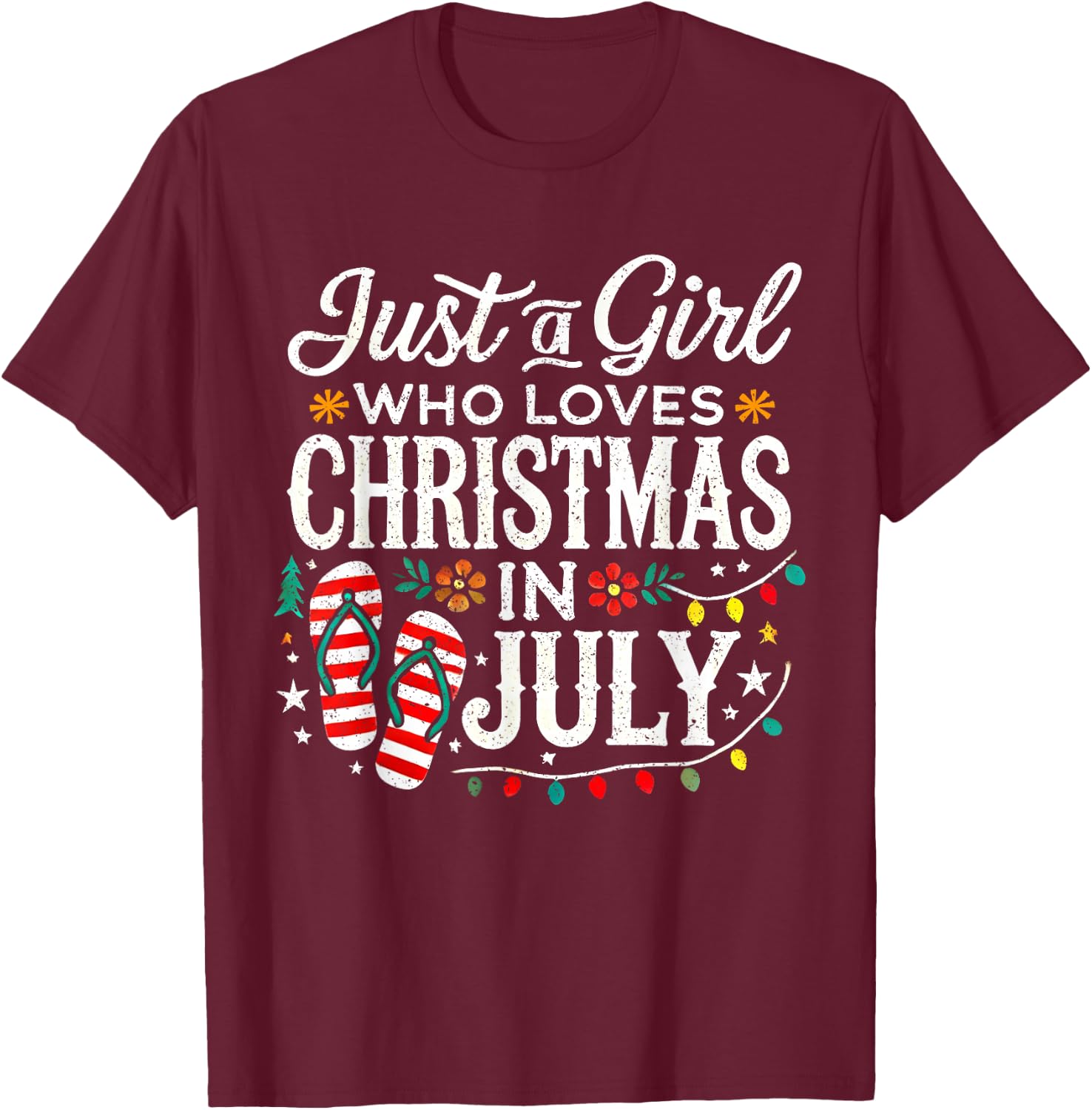Christmas in July Shirt Girls Funny Summer Beach Vacation T-Shirt - T-Shirt | Maroon