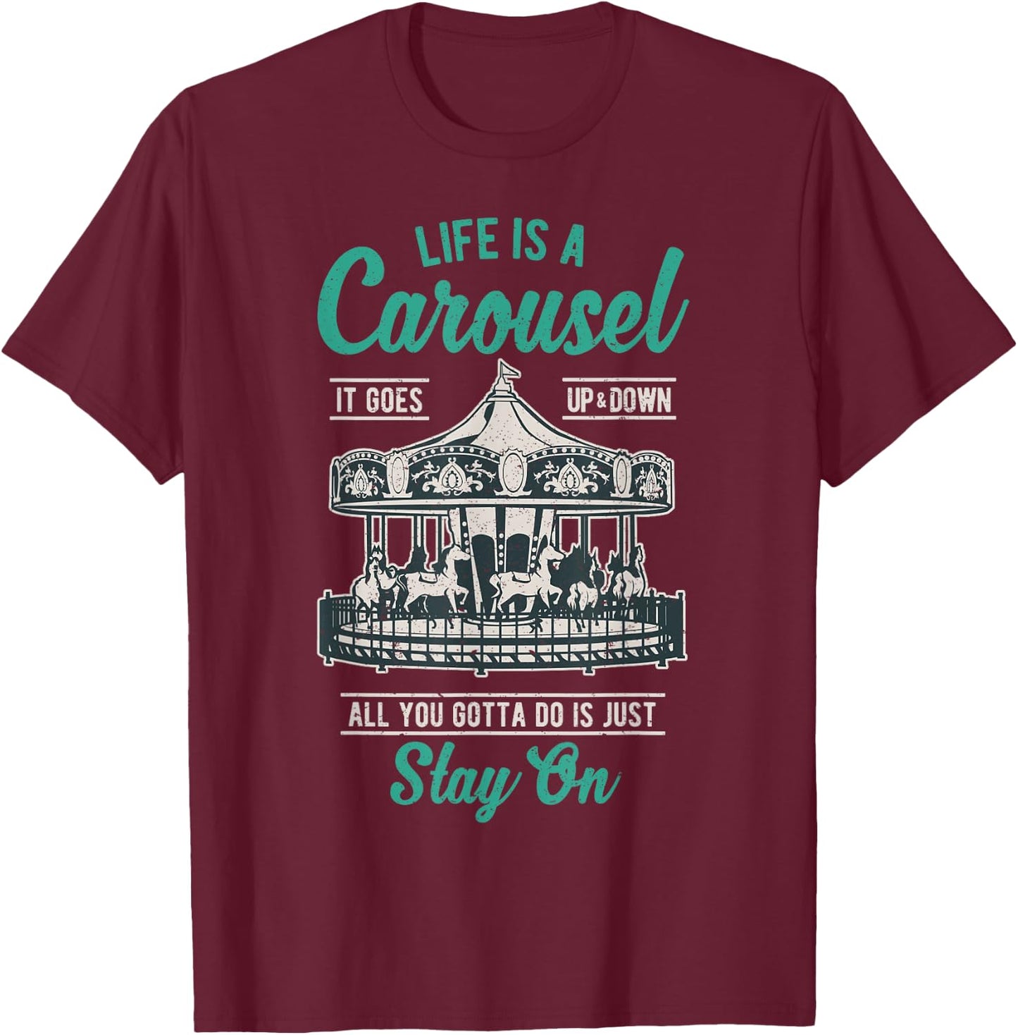 Vintage Merry-go-round Life is a carousel ride gift T-Shirt - T-Shirt | Maroon