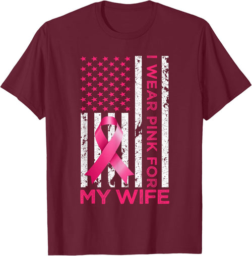 I Wear Pink For My Wife USA Flag Breast Cancer Awareness