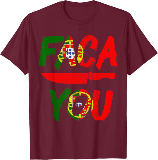 Faca You Portugal Portuguese Chef's Knife Pride Funny T-Shirt - T-Shirt | Maroon