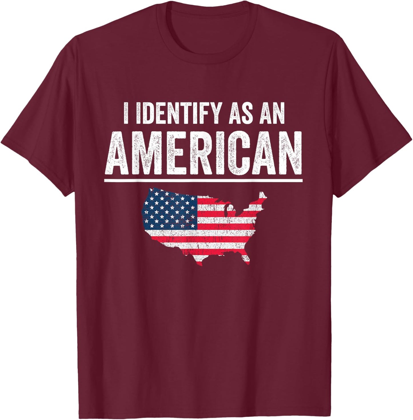 i Identify As An American Flag Men T-Shirt - T-Shirt | Maroon