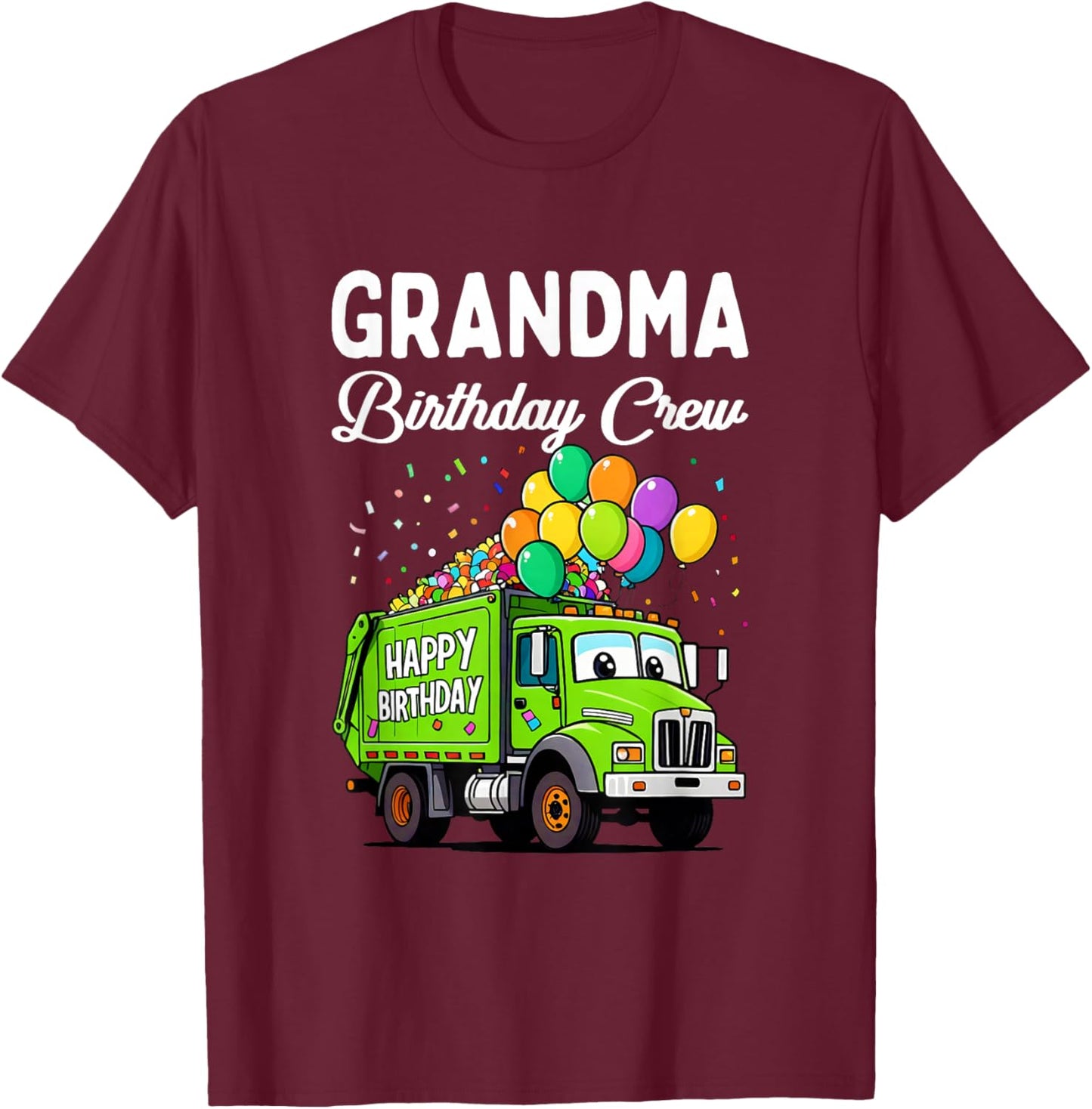 Grandma Birthday Crew Boy Garbage Truck Bday Family Matching T-Shirt - T-Shirt | Maroon