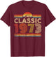 Classic 1973 Vintage 1973 Classic Year Men Women Birthday T-Shirt - T-Shirt | Maroon