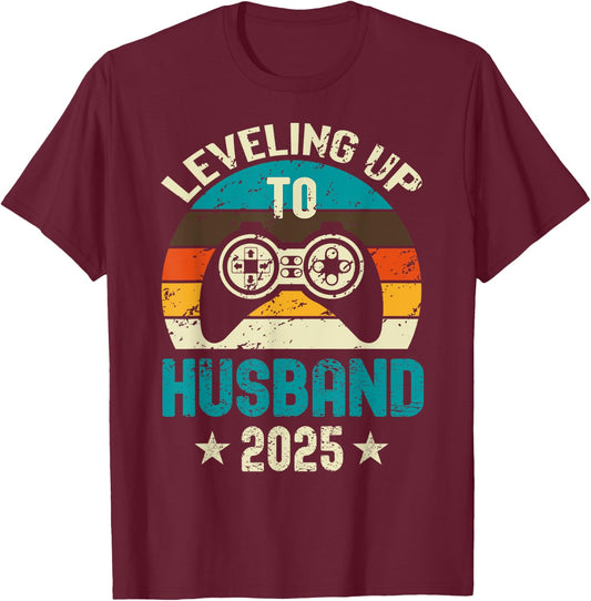 Leveling Up To Husband 2025 Future Groom Bachelor Party T-Shirt - T-Shirt | Maroon