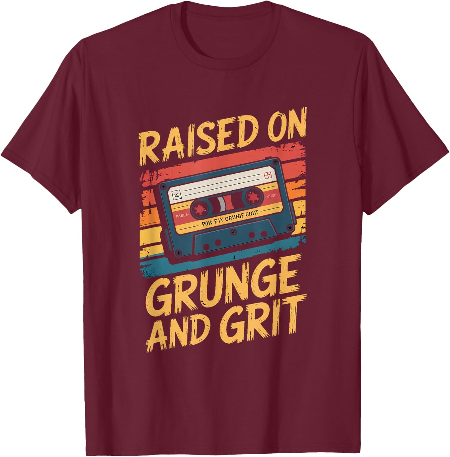 Grunge 90s Cassette Raised On Grunge and Grit T-Shirt - T-Shirt | Maroon