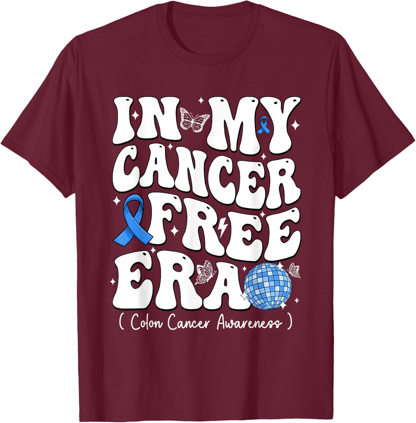 In My Cancer Free Era Colon Cancer Awareness Groovy T-Shirt - T-Shirt | Maroon