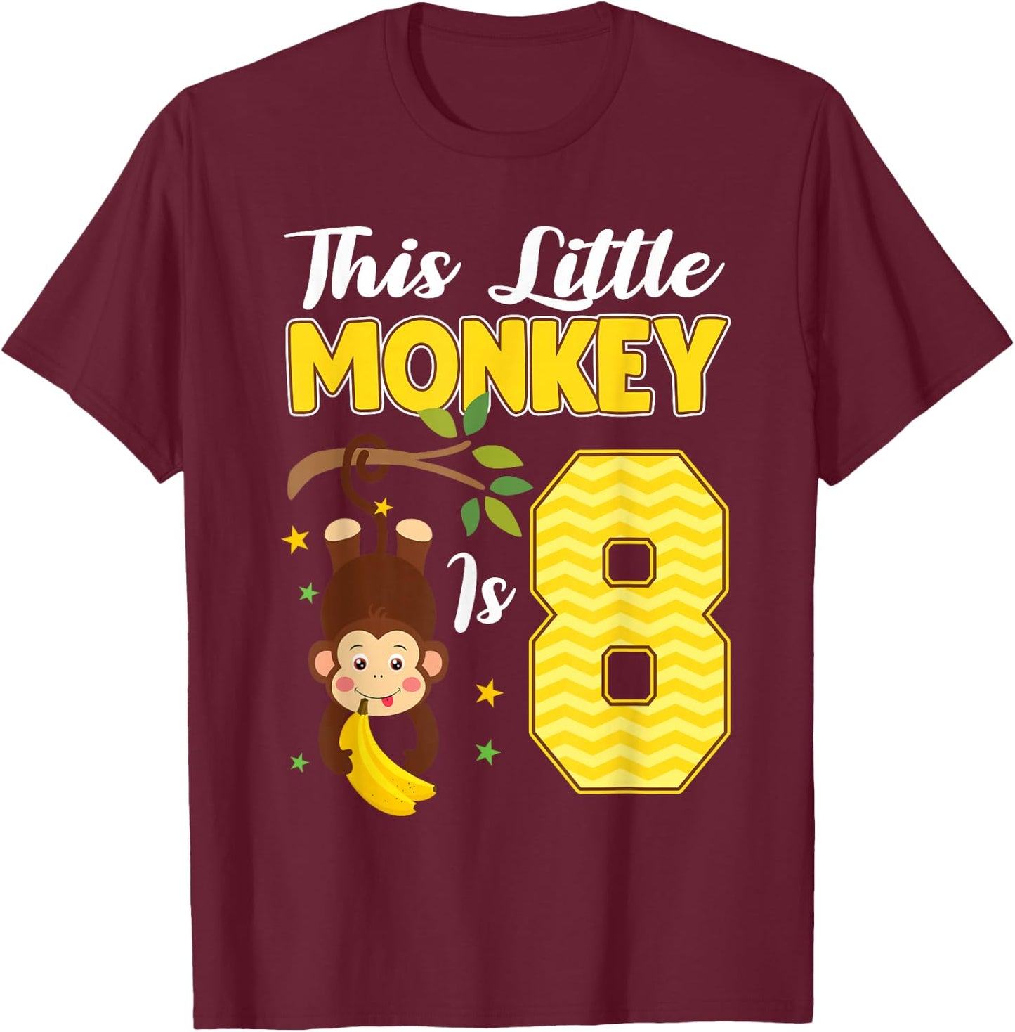 This Little Monkey Is 8 Year Old Birthday 8th Party T-Shirt - T-Shirt | Maroon