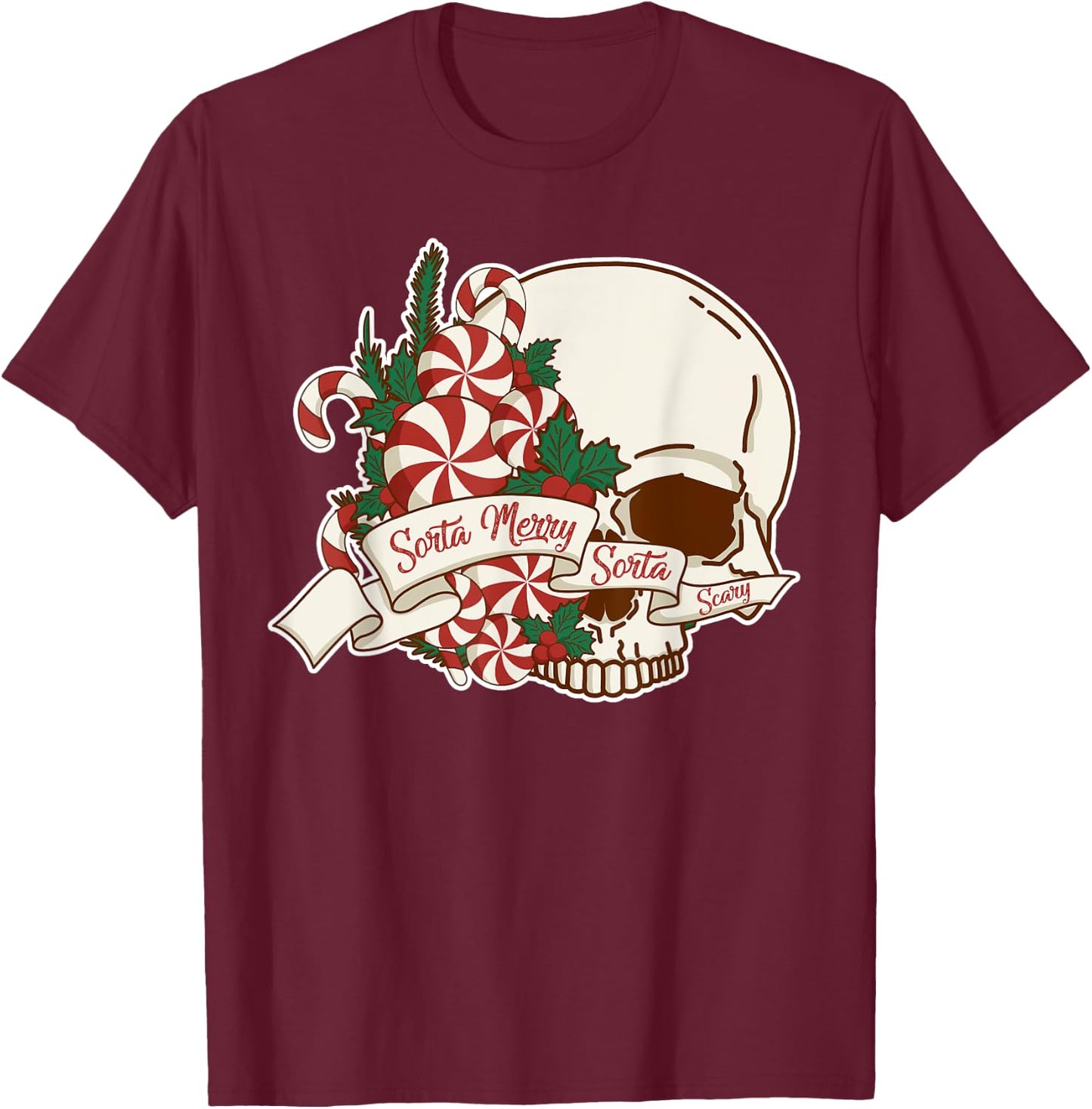 Sorta Merry Sorta Scary Skull Christmas Peppermint Candy T-Shirt - T-Shirt | Maroon