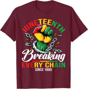 Juneteenth Breaking Every Chain 1865 Power Fist Men Women T-Shirt - T-Shirt | Maroon