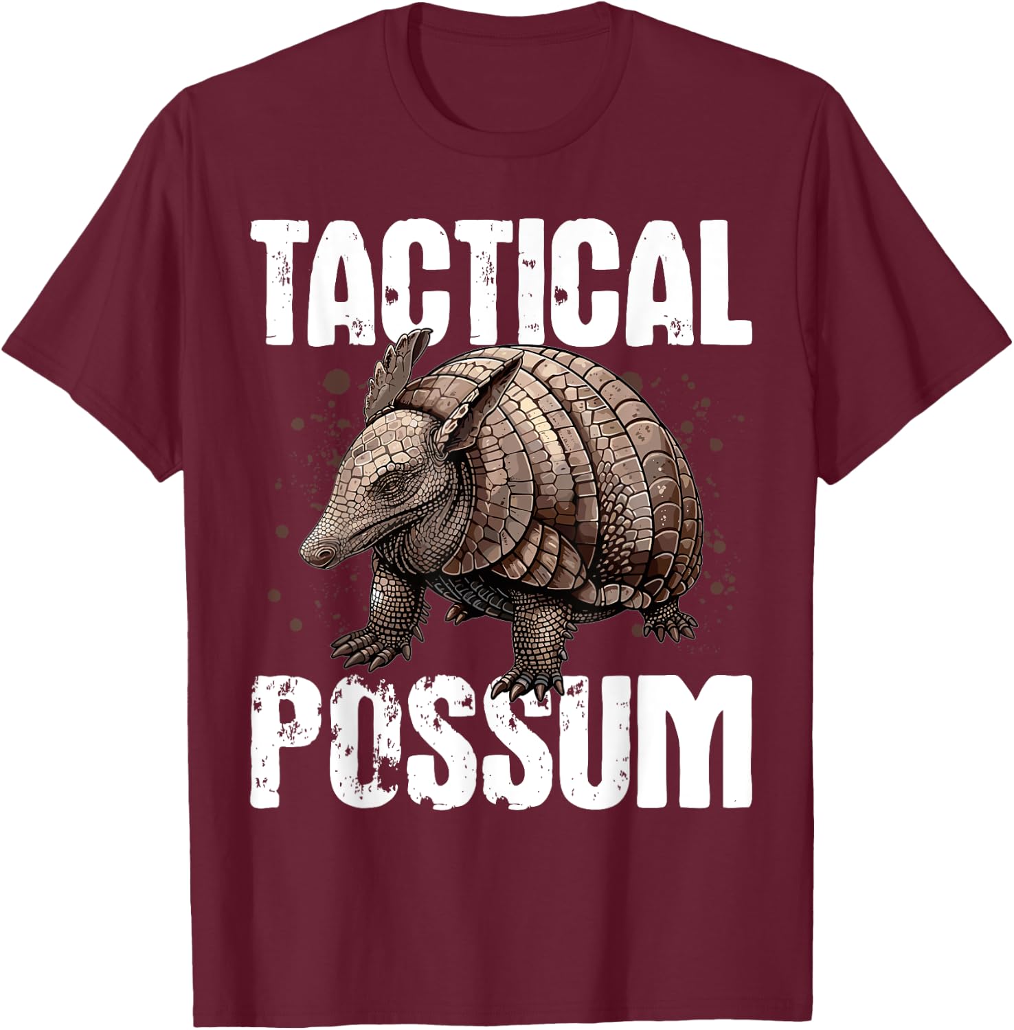 Funny Armadillo Animal Tactical Possum T-Shirt - T-Shirt | Maroon