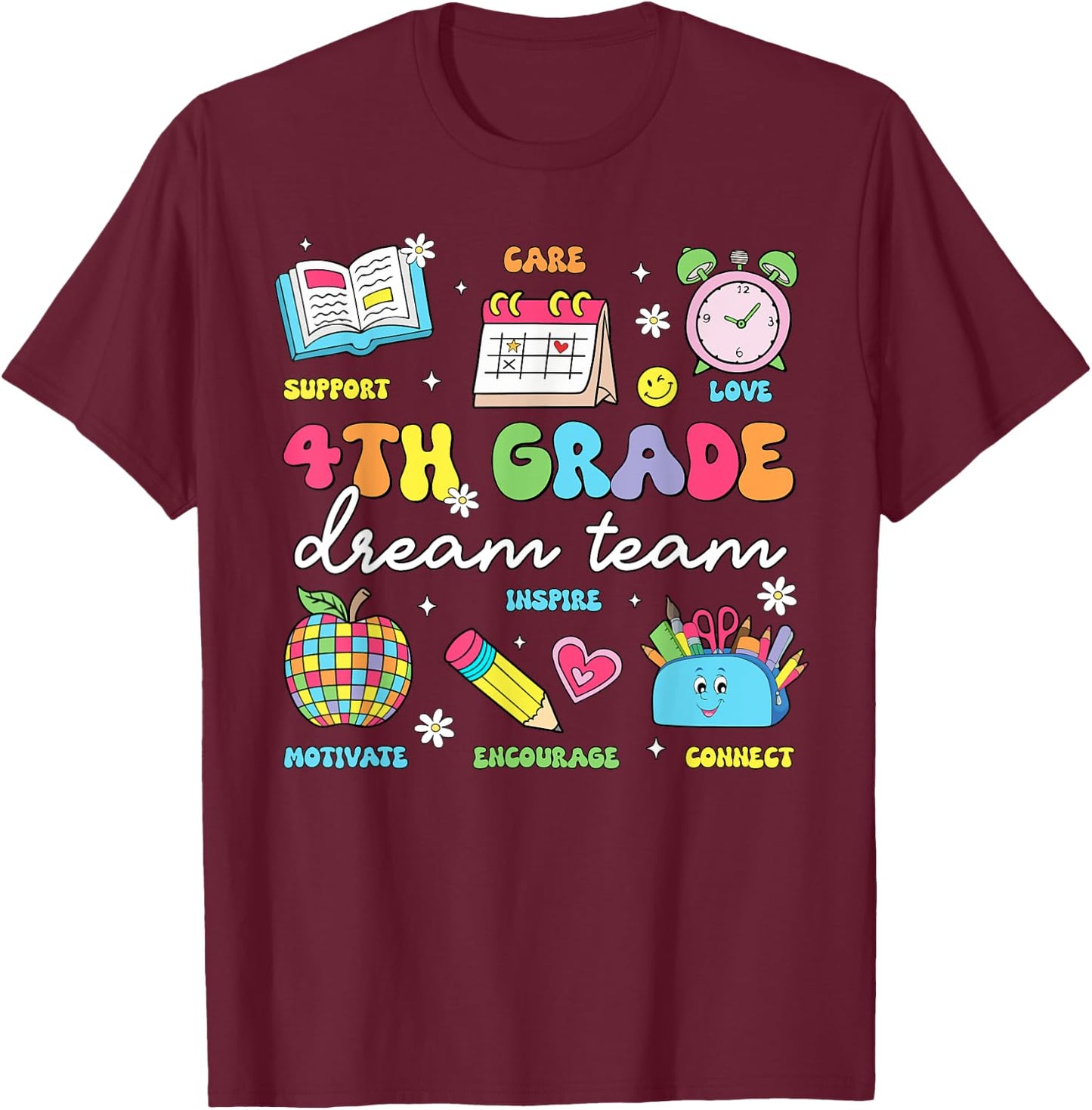 4th Grade Dream Team Back To School Teachers Fourth Grade T-Shirt - T-Shirt | Maroon
