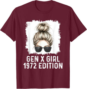 Gen X Girl 1972 Edition Blonde Messy Bun Birthday T-Shirt - T-Shirt | Maroon