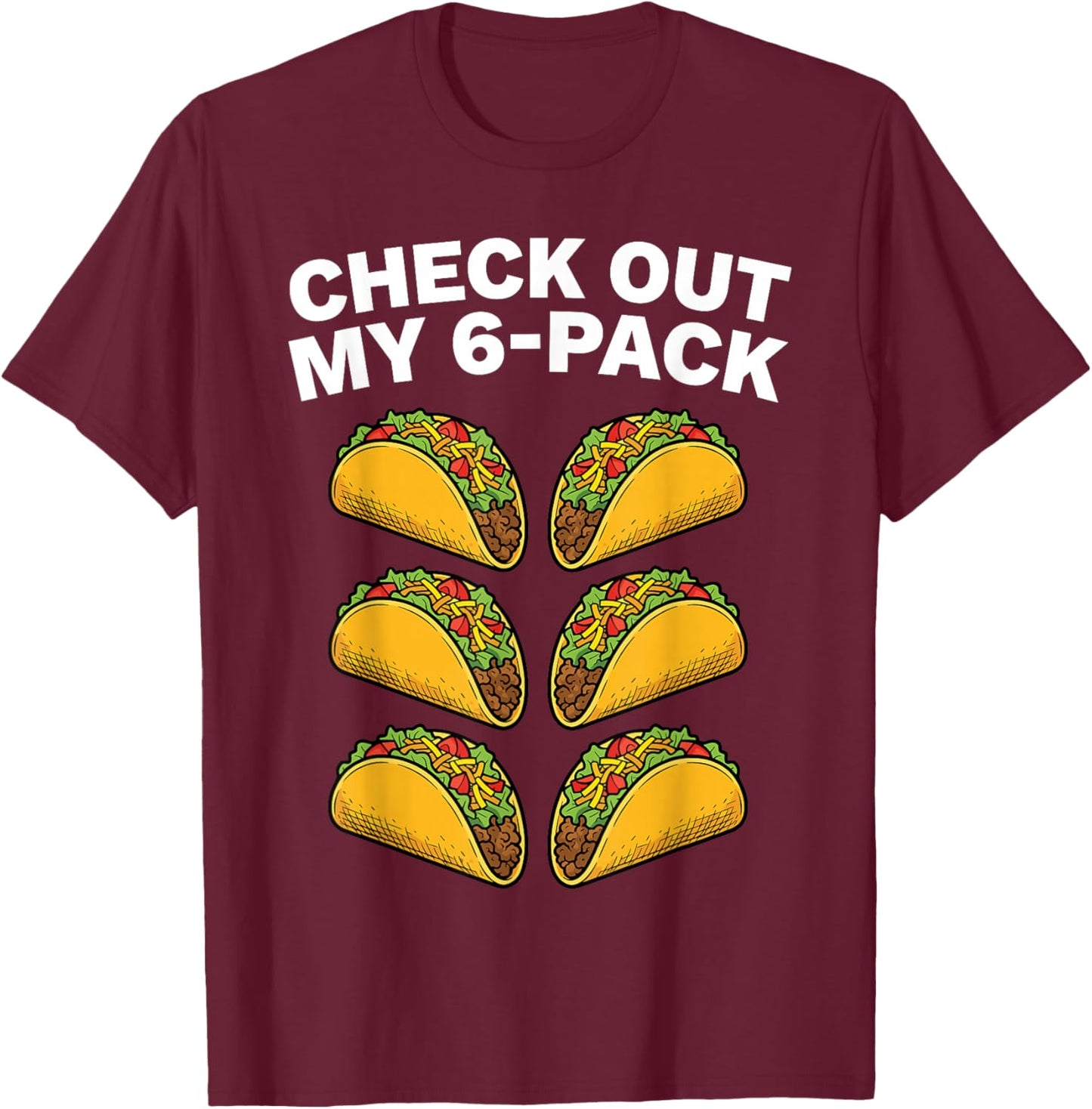 Funny Taco Costume Women Cinco De Mayo Taco Lover T-Shirt - T-Shirt | Maroon