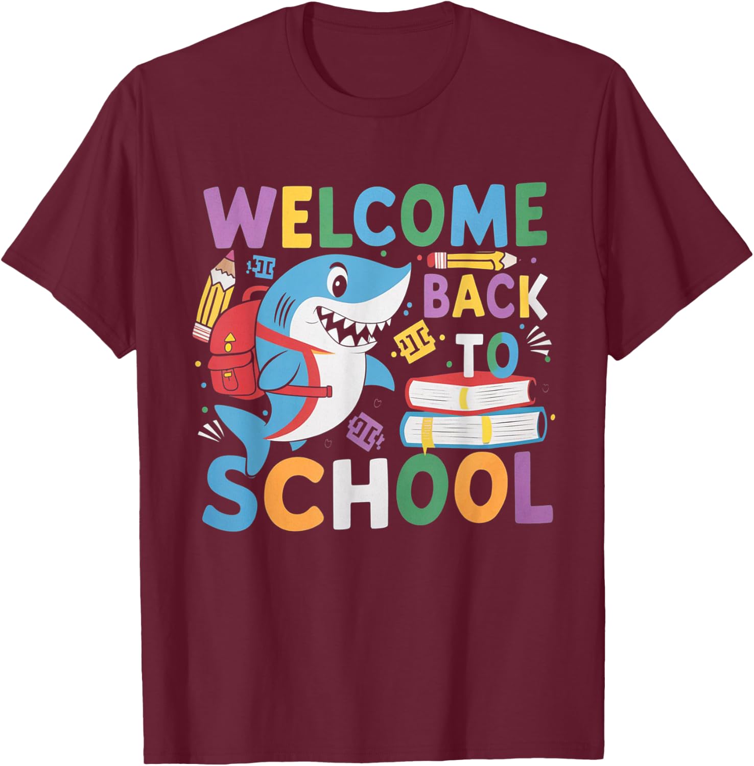 Welcome Back to School 2024-2025 Shark Funny Teacher T-Shirt - T-Shirt | Maroon