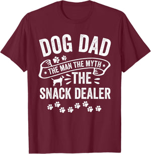 Dog Dad Man Myth Snack Dealer Funny Paw Dog T-Shirt - T-Shirt | Maroon
