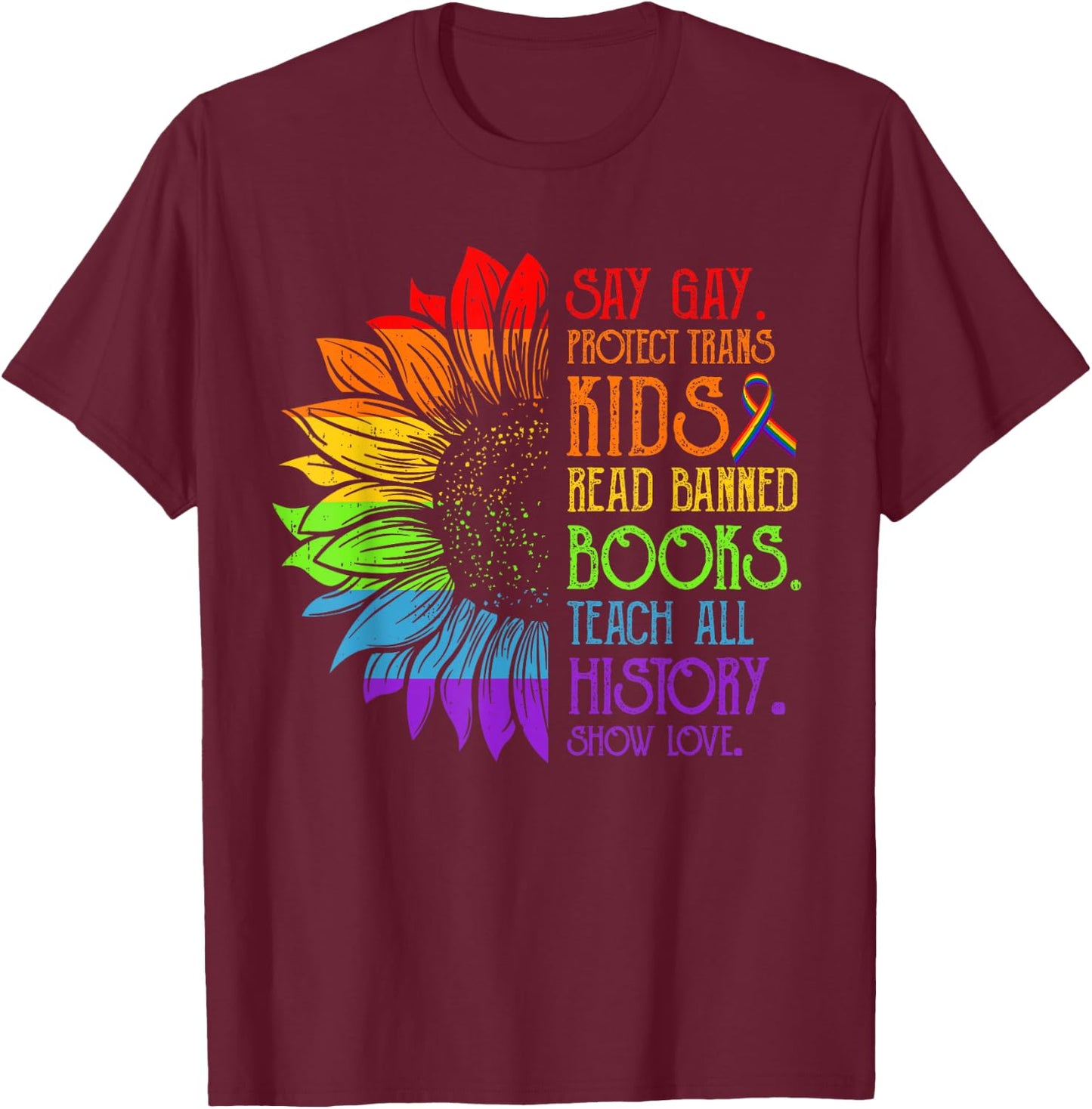 Protect Trans Kids Read Banned Books LGBTQ Ally Pride Month T-Shirt - T-Shirt | Maroon