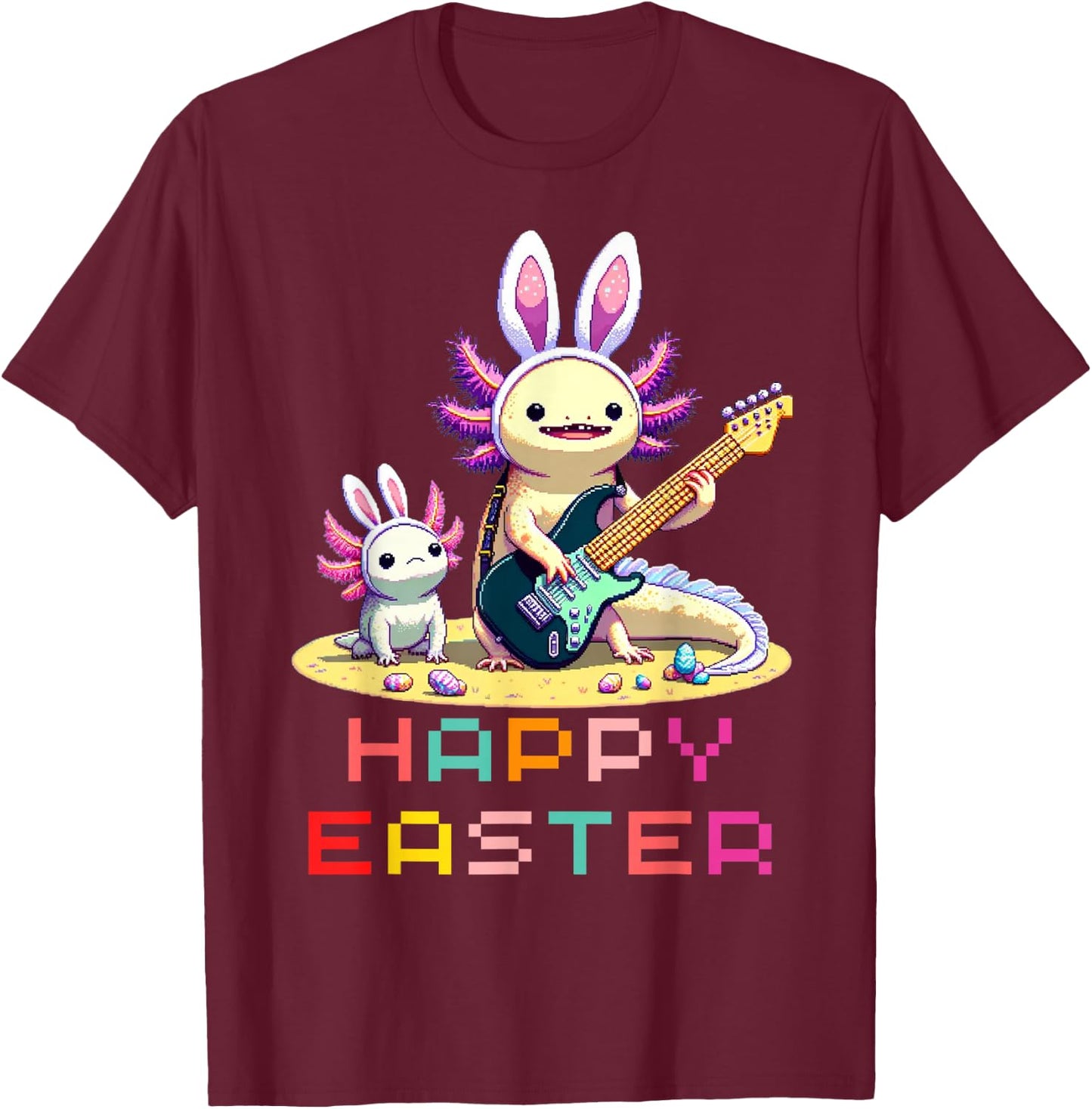 Axolotl Happy Easter EggsRetro Vintage Pixel Art Rock Guitar T-Shirt - T-Shirt | Maroon