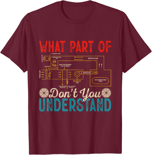 HVAC Technician What Part Of Vintage Don't You Understand T-Shirt - T-Shirt | Maroon