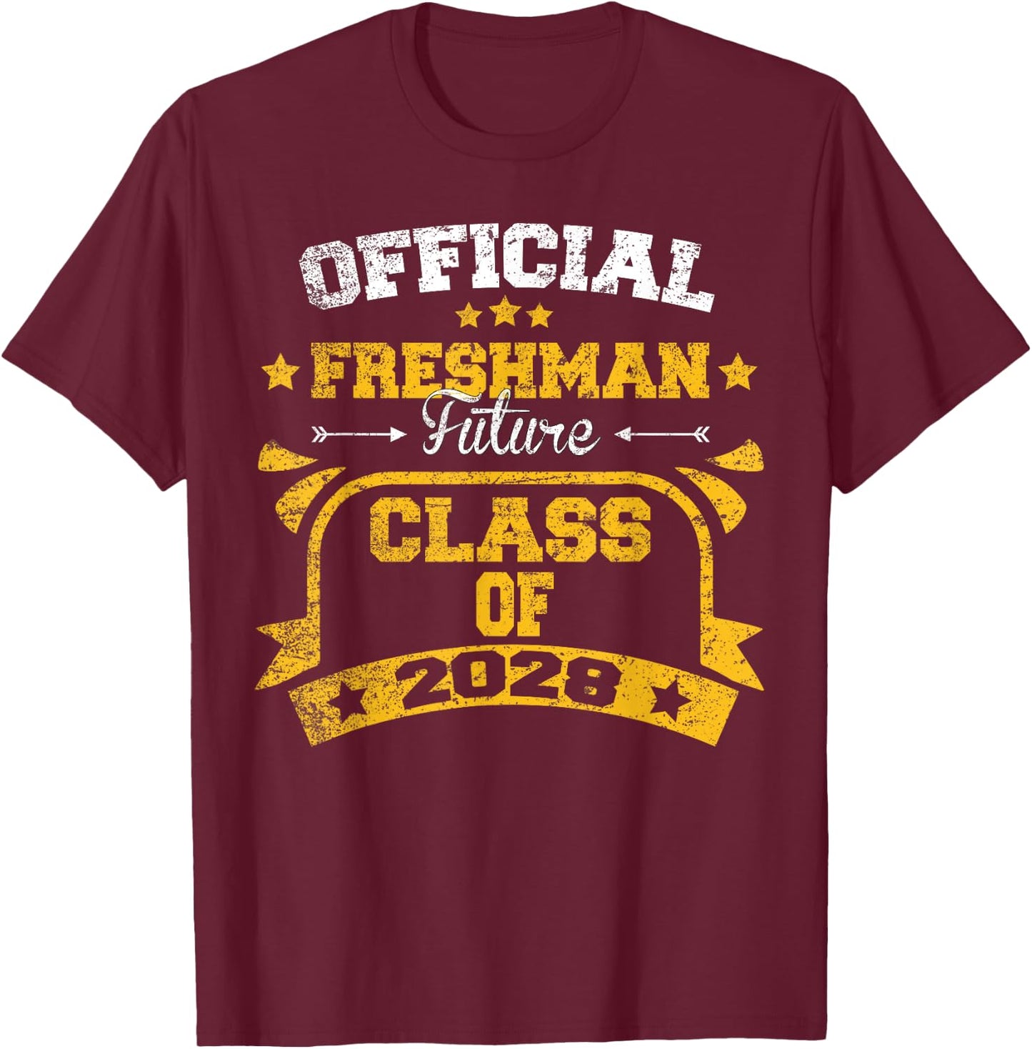 Official Freshman Future Class Of 2028 First Day Of School T-Shirt - T-Shirt | Maroon