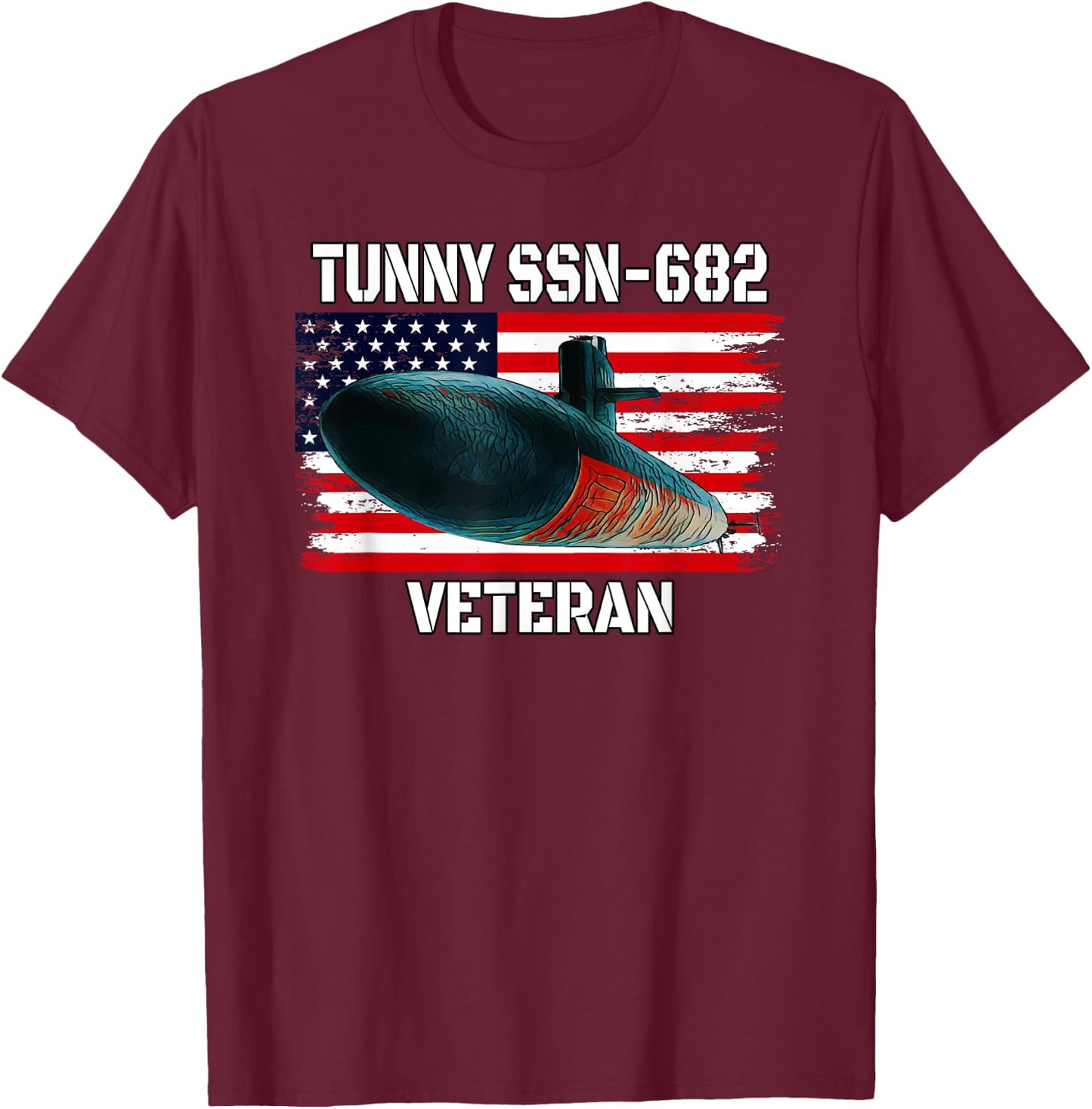 Submarine USS Tunny SSN-682 Veteran Grandfather Dad Son T-Shirt - T-Shirt | Maroon