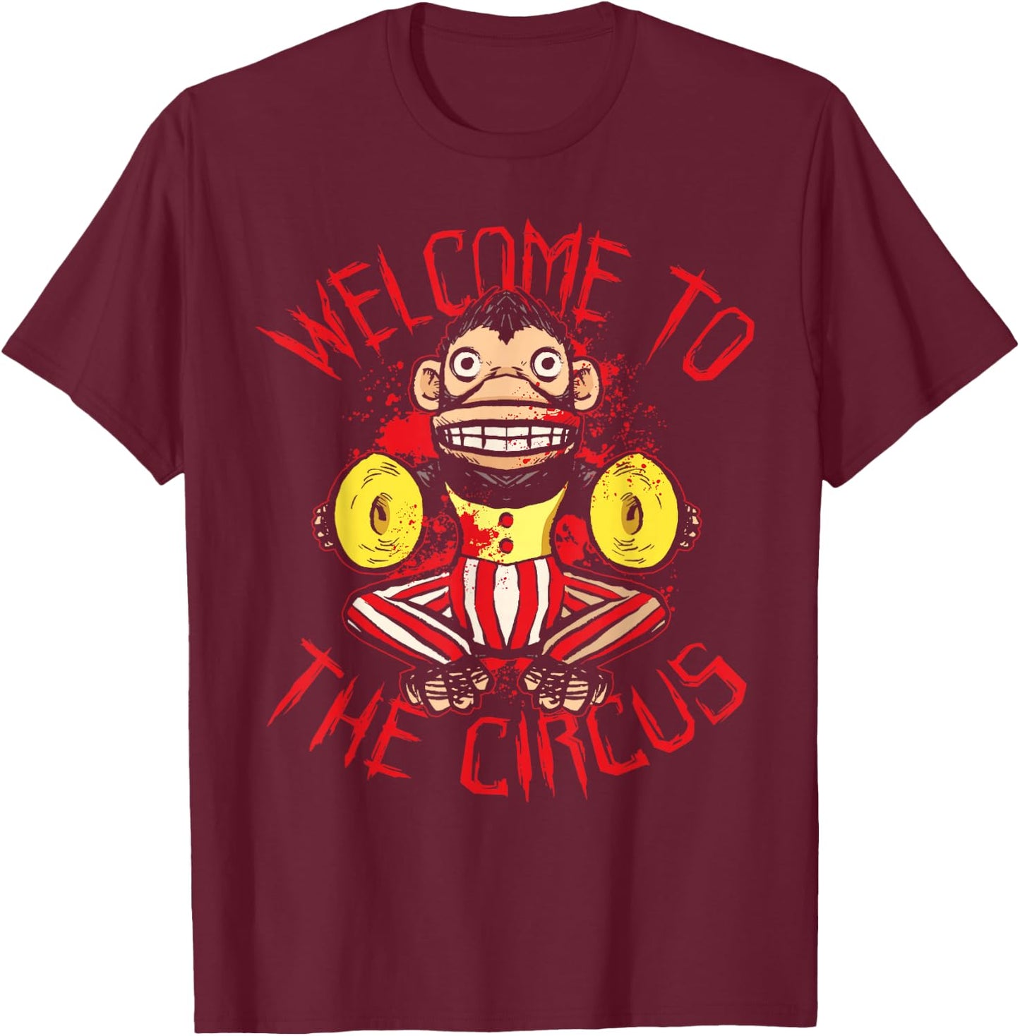 Welcome to the Circus Staff Carnival Crew Monkey Lover Gift T-Shirt - T-Shirt | Maroon